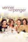 Plakat for 'Venner med penger'