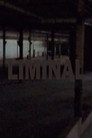 Liminal