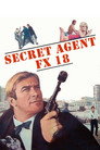 FX 18, Secret Agent