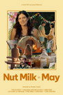 Nut Milk in May