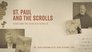 St. Paul and the Scrolls