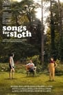 مشاهدة فيلم Songs for a Sloth 2021 مترجم أون لاين بجودة عالية