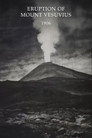 Eruption of Mount Vesuvius Eruption Of Mount Vesuvius Цял филм BG (1906)