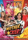 Mother Fucker