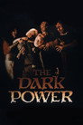 The Dark Power