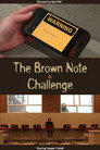 The Brown Note Challenge