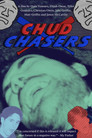 Chud Chasers