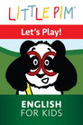 Plakat for 'Little Pim: Lets Play! - English for Kids'