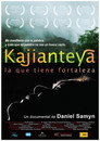 Kajianteya, la que tiene fortaleza