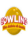 Bowling : une histoire de boules
