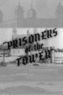 Prisoners of the Tower