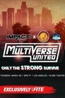 Impact Wrestling x NJPW Multiverse United: Only The Strong Survive