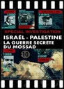 Israël / Palestine: La Guerre Secrète du Mossad