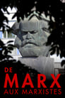 De Marx aux marxistes