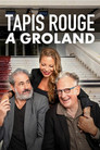 Tapis rouge à Groland