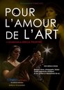 Pour l’amour de l’art (2018)