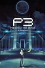 Persona 3 the Movie 3: Falling Down