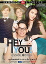 Bangkok Love Stories: Hey You!