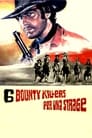 Sei bounty killers per una strage