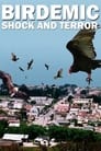 Birdemic: Shock and Terror