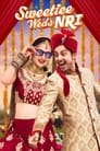 Sweetiee Weds NRI (2017) Hindi
