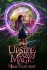 Upside-Down Magic – Magie steht Kopf