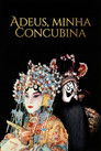 Adeus, Minha Concubina