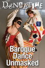 Plakat for 'Dancetime: Baroque Dance Unmasked'