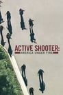 Active Shooter: America Under Fire (2017)