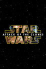 Star Wars: Episode II - Attack of the Clones