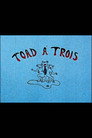 Toad à trois