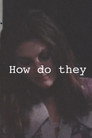 How Do They Do It?