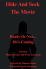Hide and Seek: The Movie