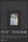 Pot-Pourri