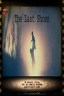 The Last Shoes