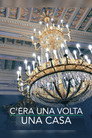 C'era una volta una casa