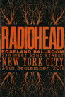 Radiohead: Roseland Ballroom 2011