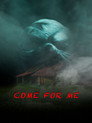 Come For Me