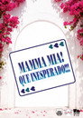 Mamma Mia: How Unexpected!