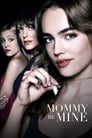 La madre (2018) Mommy Be Mine