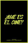 ¿Qué es el cine?