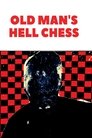 Old Man's hell chess