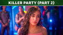 Killer Party (Part 2)