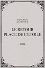 Le retour, Place de l'Etoile