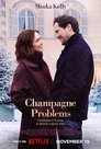Champagne Problems poster