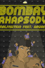 Bombay Rhapsody