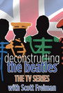 Deconstructing the Beatles