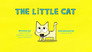 The Little Cat