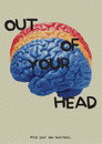Out of Your Head