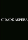 Cidade Áspera